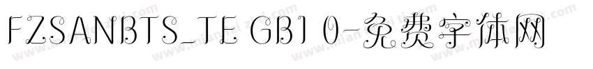 FZSANBTS_TE GB1 0字体转换